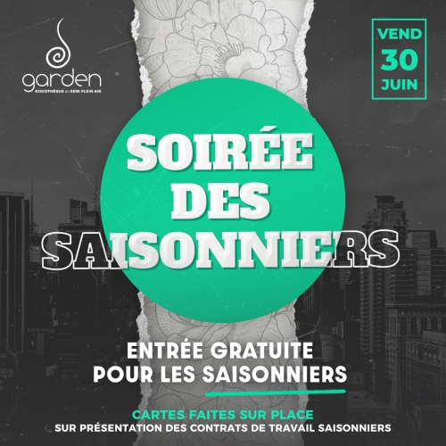 Samedi 1 juillet – Soirée des saisonniers