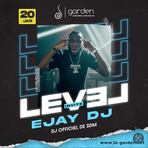 Samedi 20 Janvier – LEVEL DJ EJAY