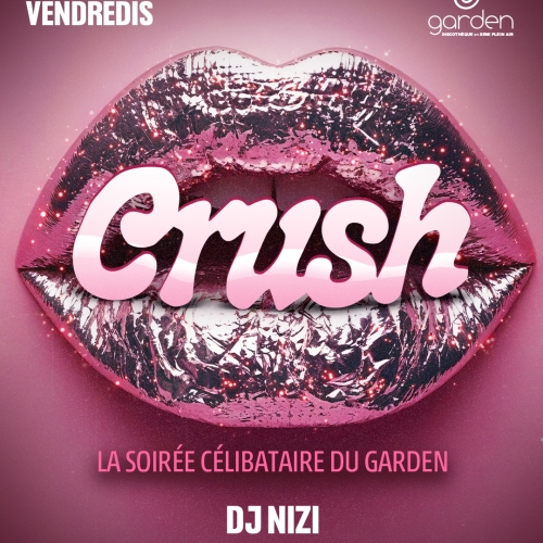 Vendredi 14 Novembre – CRUSH (Dj Nizy) Vendredi 14 Novembre – CRUSH (Dj Nizy)