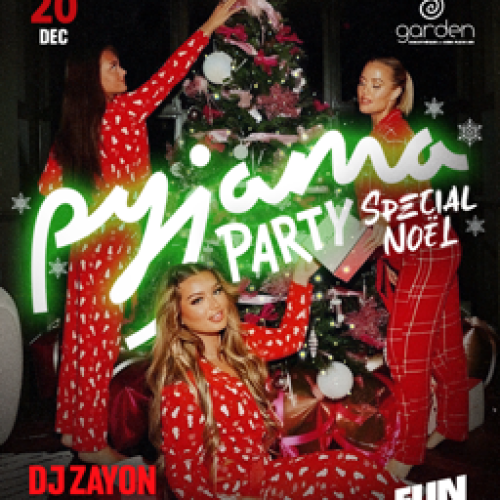 Samedi 20 Décembre – PYJAMA PARTY (Dj Zayon)
