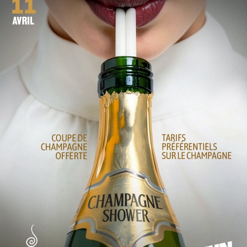Samedi 11 Avril – CHAMPAGNE SHOWER (Dj Zayon)