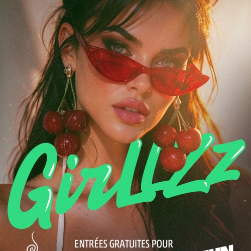 Vendredi 17 Avril – GIRLLZZ