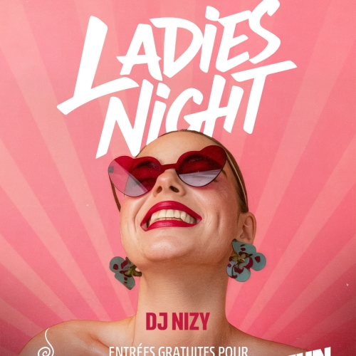 Vendredi 8 Mai – LADIES NIGHT (Dj Nizy)