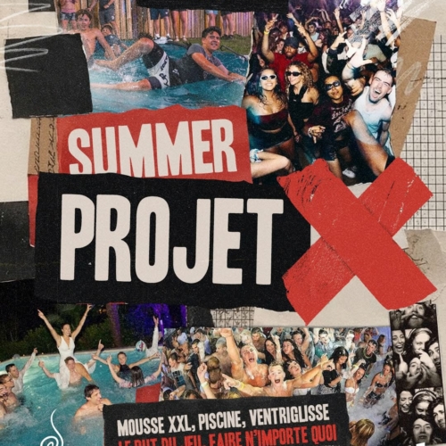 Mercredi 19 Août – Projet X Mercredi 19 Août – Projet X