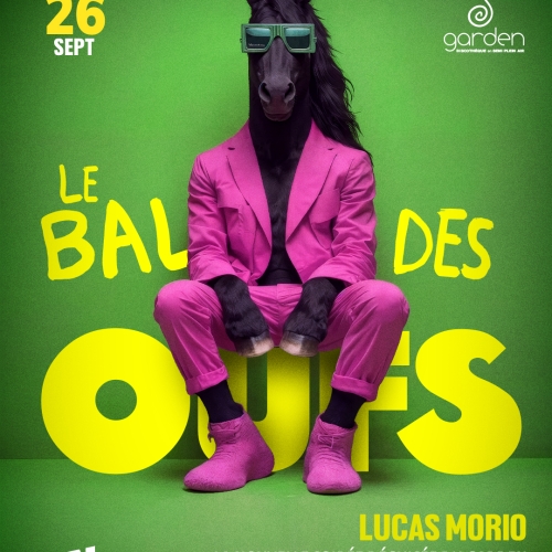 Samedi 26 Septembre – Le Bal des Oufs Samedi 26 Septembre – Le Bal des Oufs